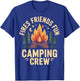 Fires Friends Fun Camping Crew T-Shirt - T-Shirt | Royal