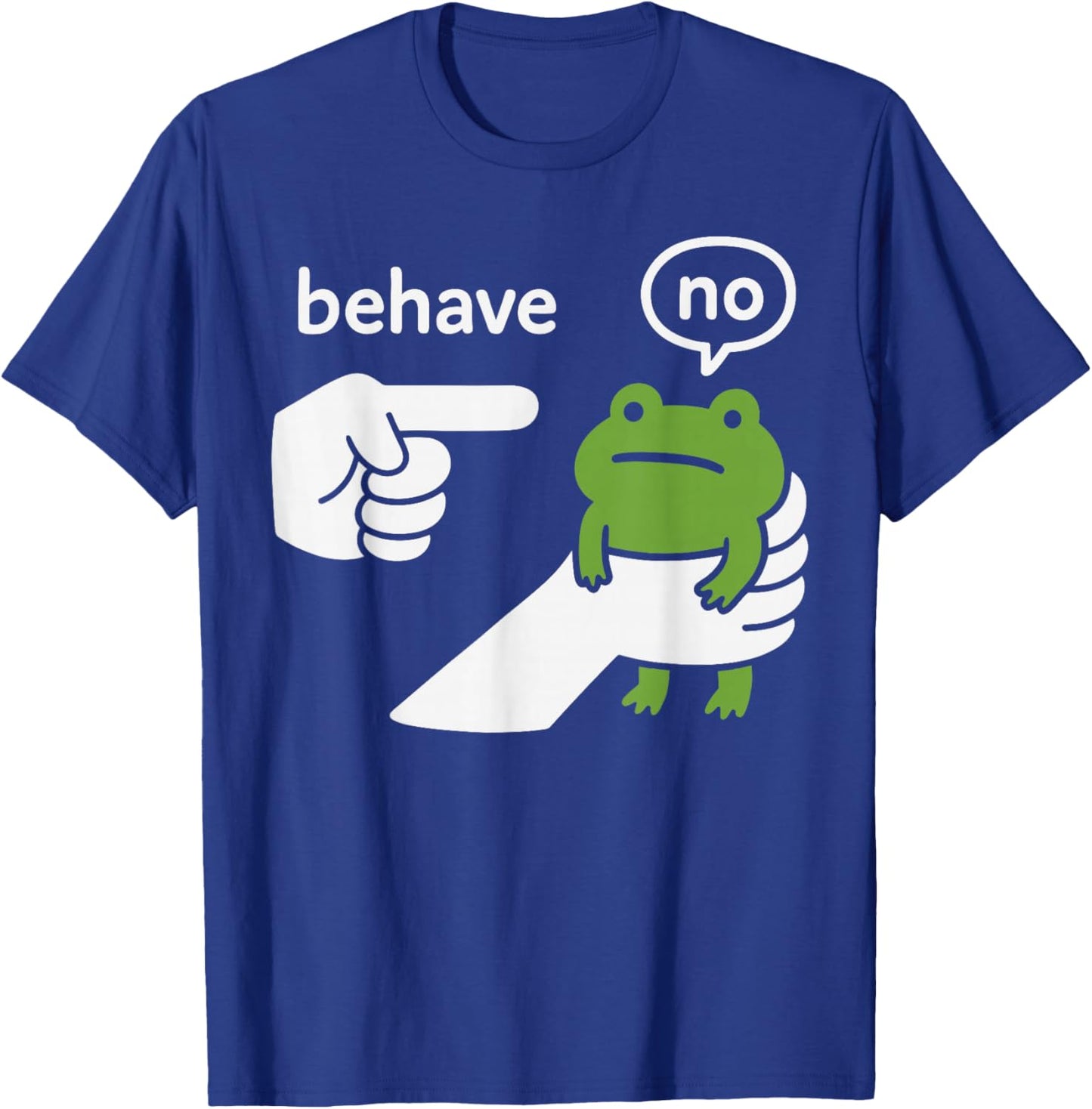 Dishonest Frog Behave No Frog Meme Funny Cartoon Design T-Shirt - T-Shirt | Royal