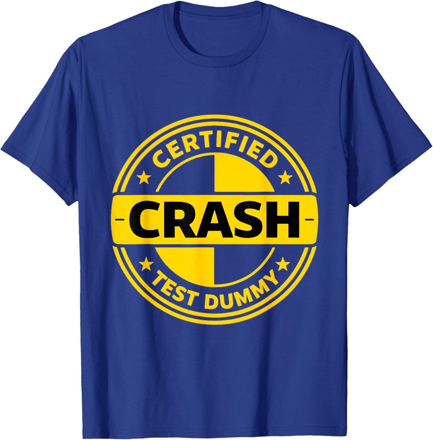 Certified Crash Test car acciden Survivor Meme Recovery T-Shirt - T-Shirt | Royal