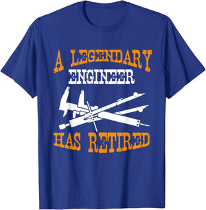 Legendary Engineer Has Retired Funny Retirement Humor T-Shirt - T-Shirt | Royal