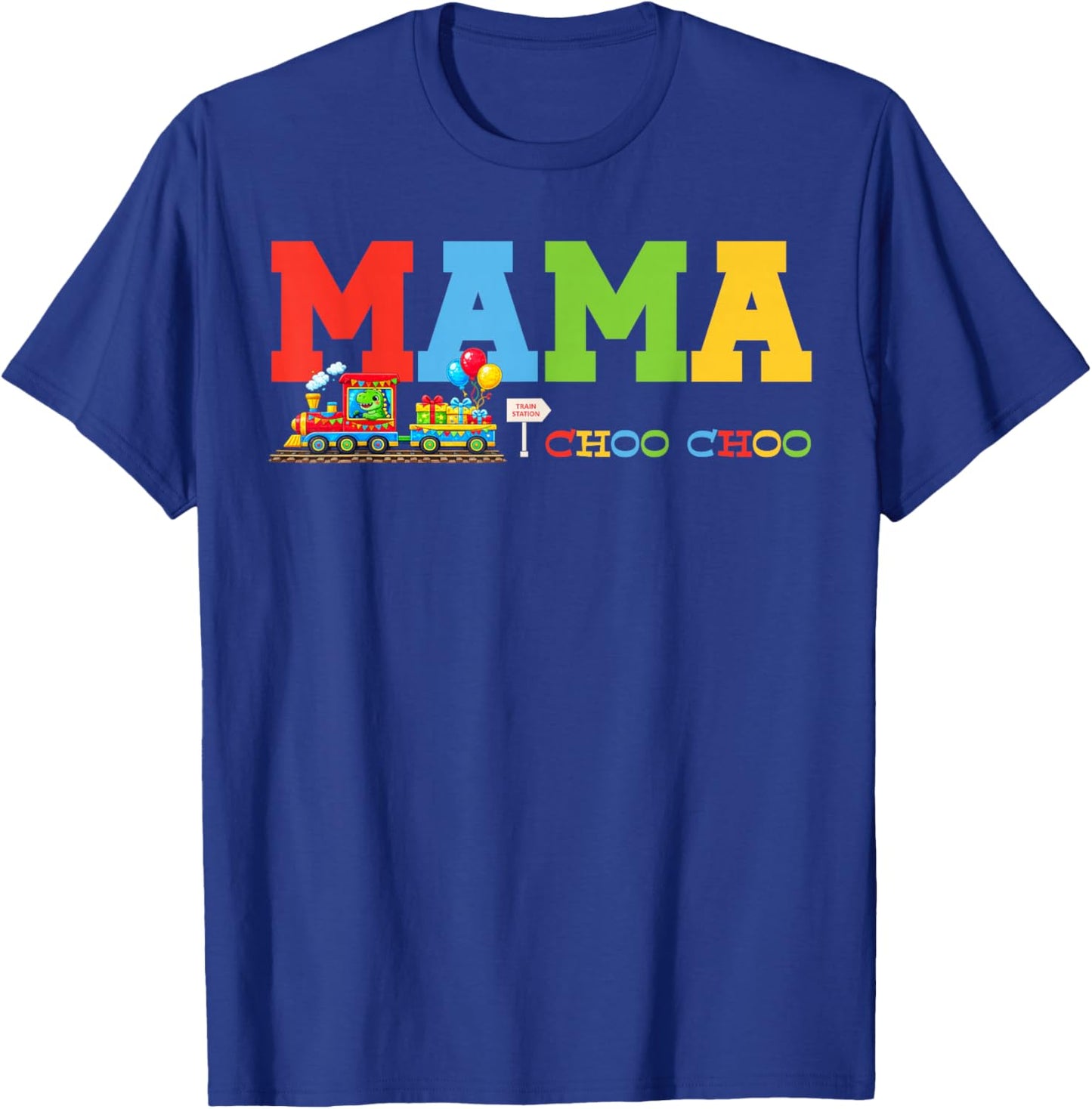 Train Birthday Mama T-Shirt - T-Shirt | Royal
