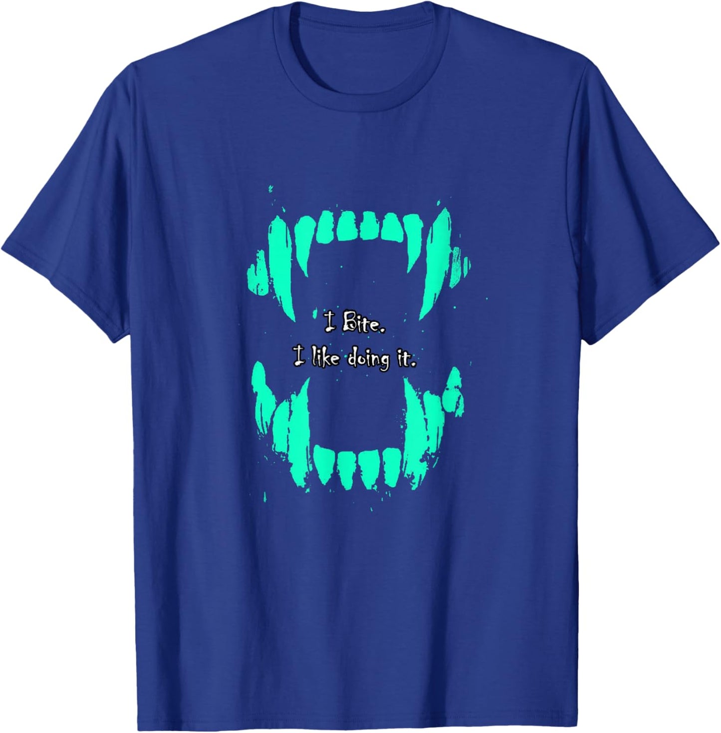Light Teal Aqua Color I Bite, I Like Doing It Teal Aqua T-Shirt - T-Shirt | Royal