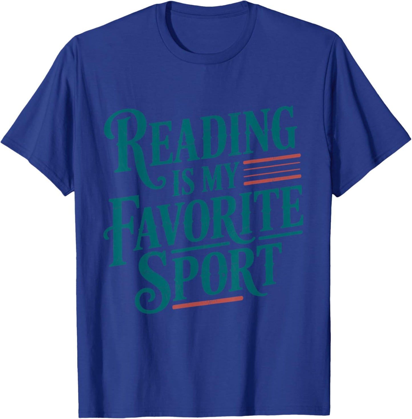 Funny Reading is My Favorite Sport Reader Book Worm T-Shirt - T-Shirt | Royal