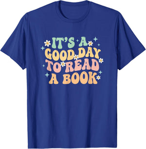 It's A Good Day to Read A Book Kids Reading Teacher Bookworm T-Shirt - T-Shirt | Royal