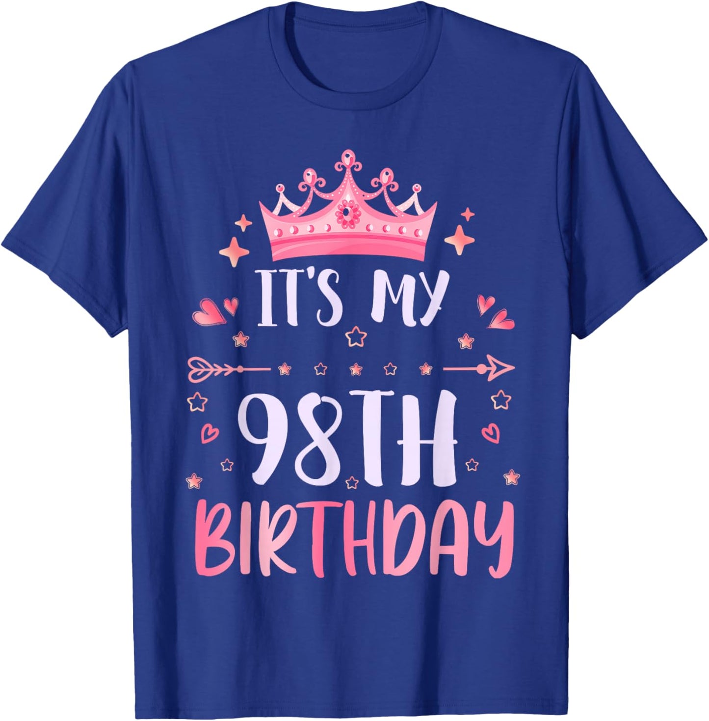 Happy It's My 98th Birthday 98 Years Old Men Women T-Shirt - T-Shirt | Royal