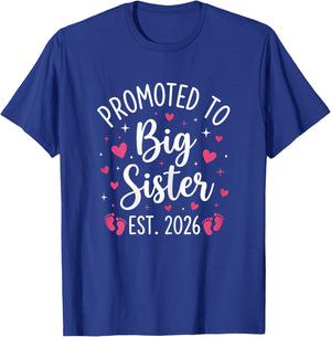 Becoming Big Sister Promoted to Big Sis 2026 Adults Kids T-Shirt - T-Shirt | Royal