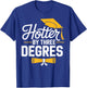 College Masters Degree Graduation 2026 Three Degrees Hotter T-Shirt - T-Shirt | Royal