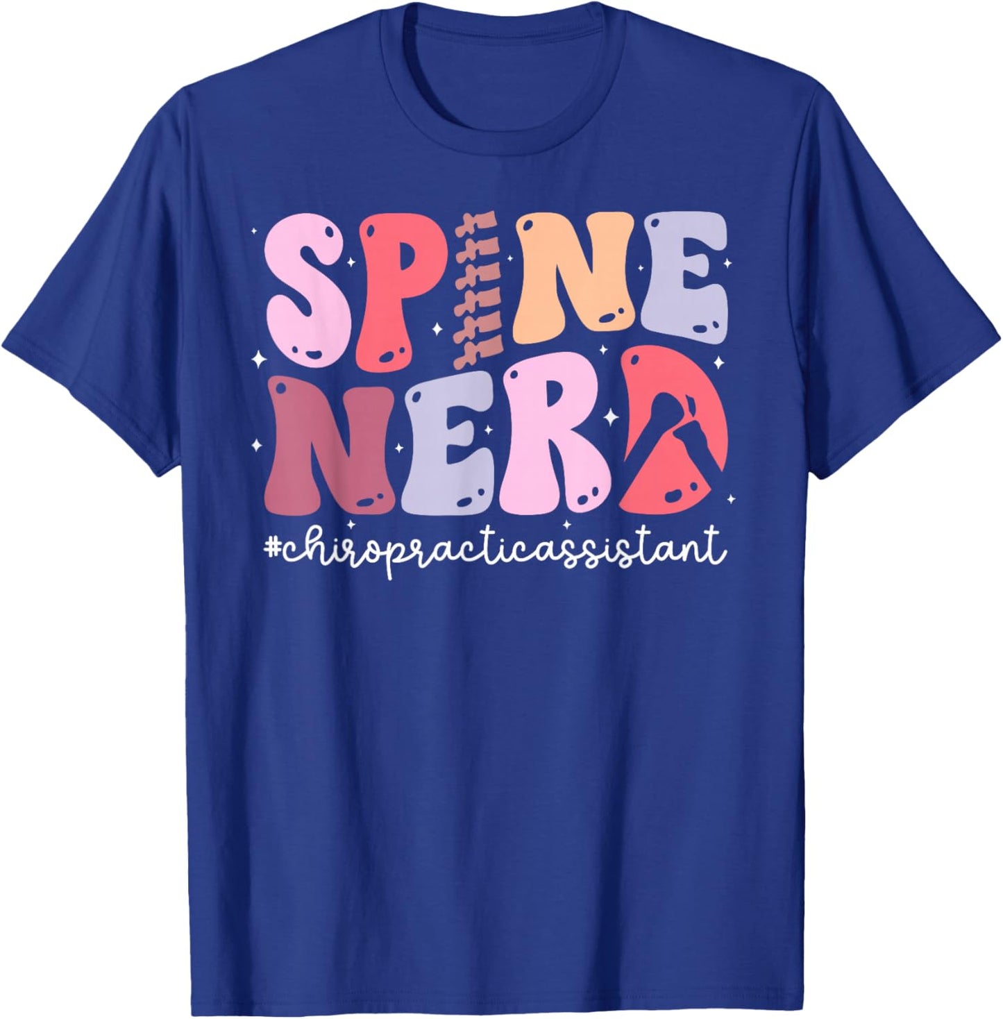 Spine Nerd Chiropractic Assistant Chiropractor Assistant T-Shirt - T-Shirt | Royal
