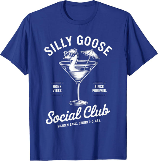 Funny Cocktail Goose Social Club Humor Classy Sarcasm Silly T-Shirt - T-Shirt | Royal