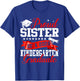 Proud Sister of A 2026 Kindergarten Graduate Graduation T-Shirt - T-Shirt | Royal