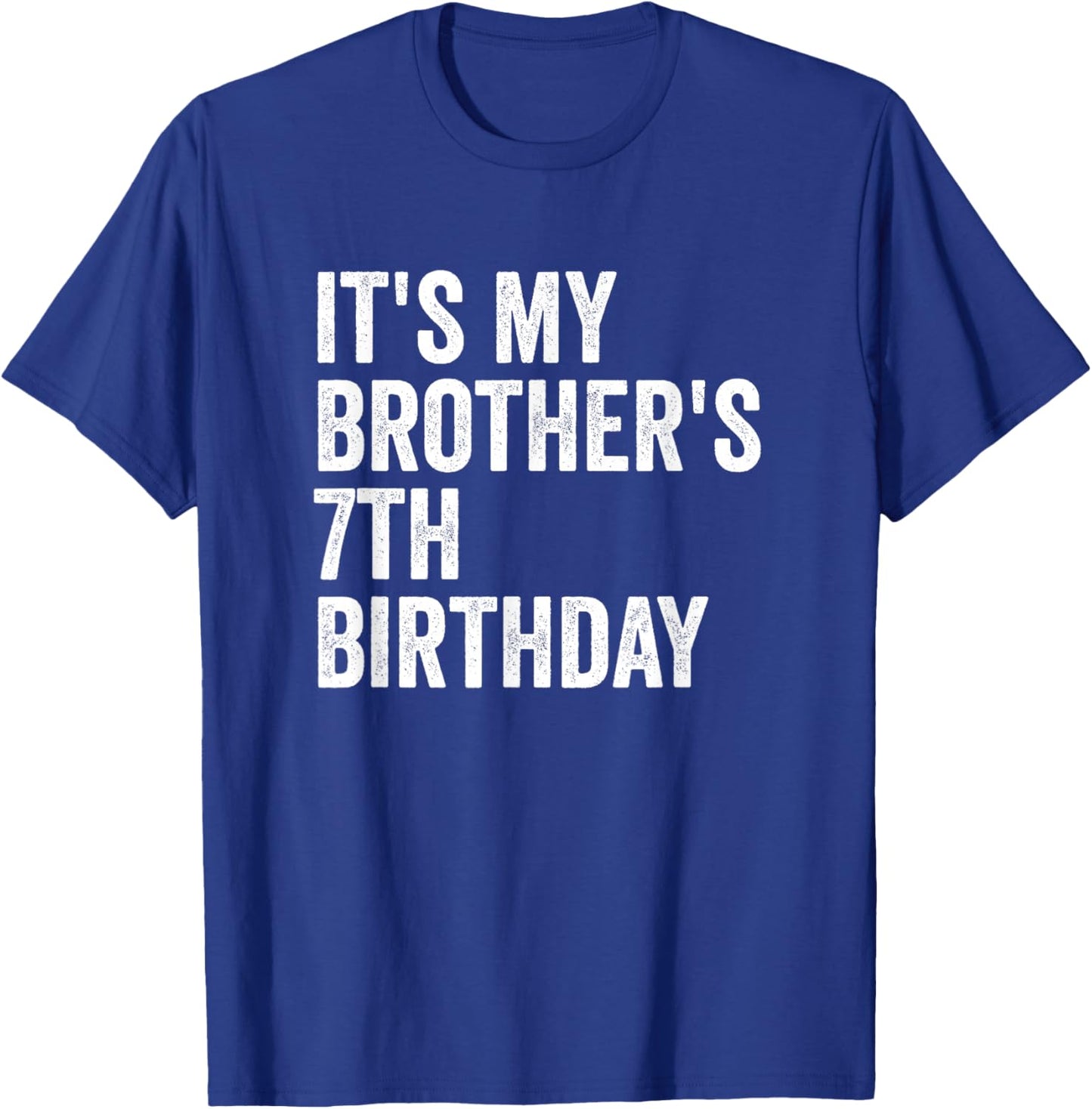 It's My Brother's 7th Birthday T-Shirt - T-Shirt | Royal