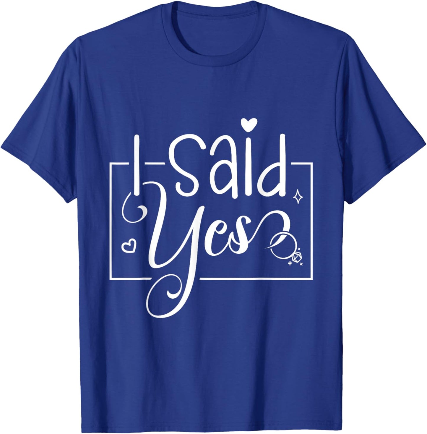 I Asked I Said Yes Engagement Reveal Announcement Matching T-Shirt - T-Shirt | Royal
