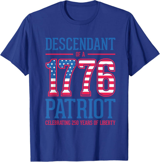 Descendant of A Patriot, American Flag, 4th of July T-Shirt - T-Shirt | Royal
