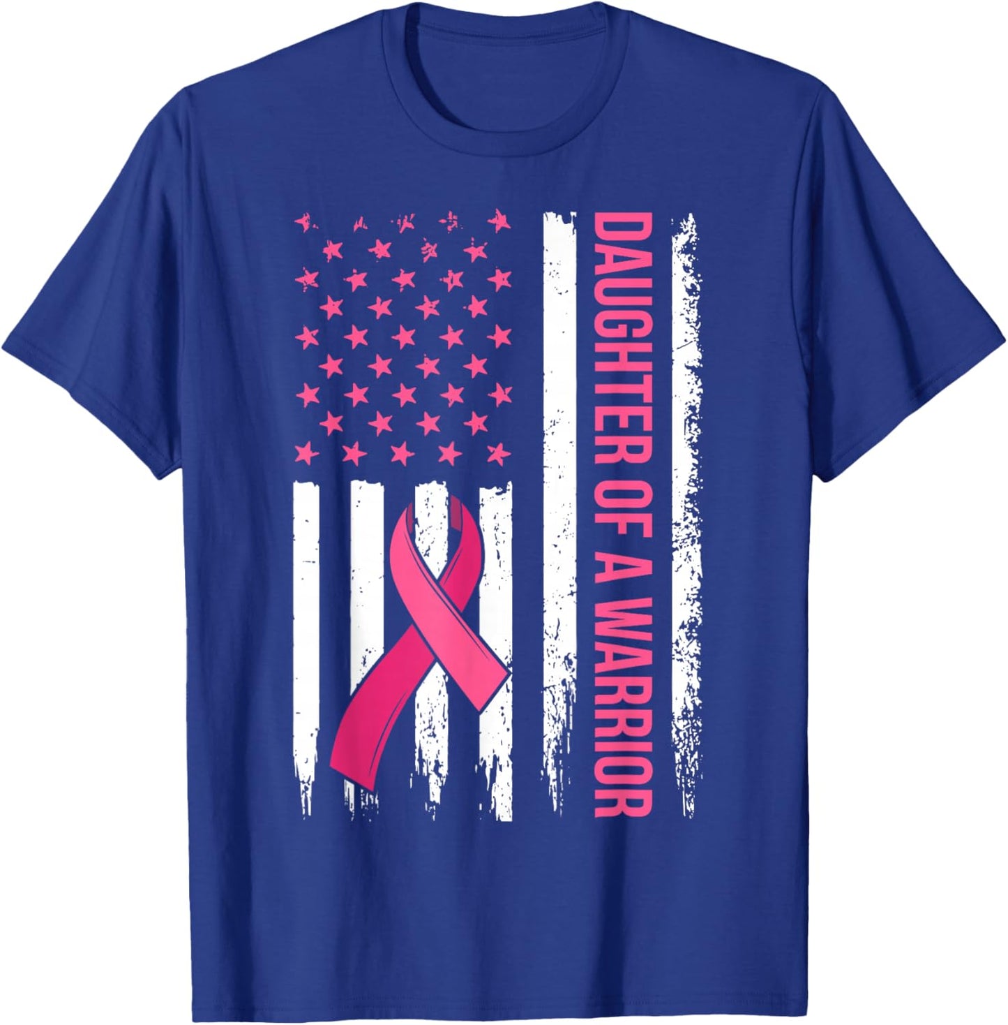 Daughter of A Warrior Breast Cancer Awareness Pink Ribbon T-Shirt - T-Shirt | Royal