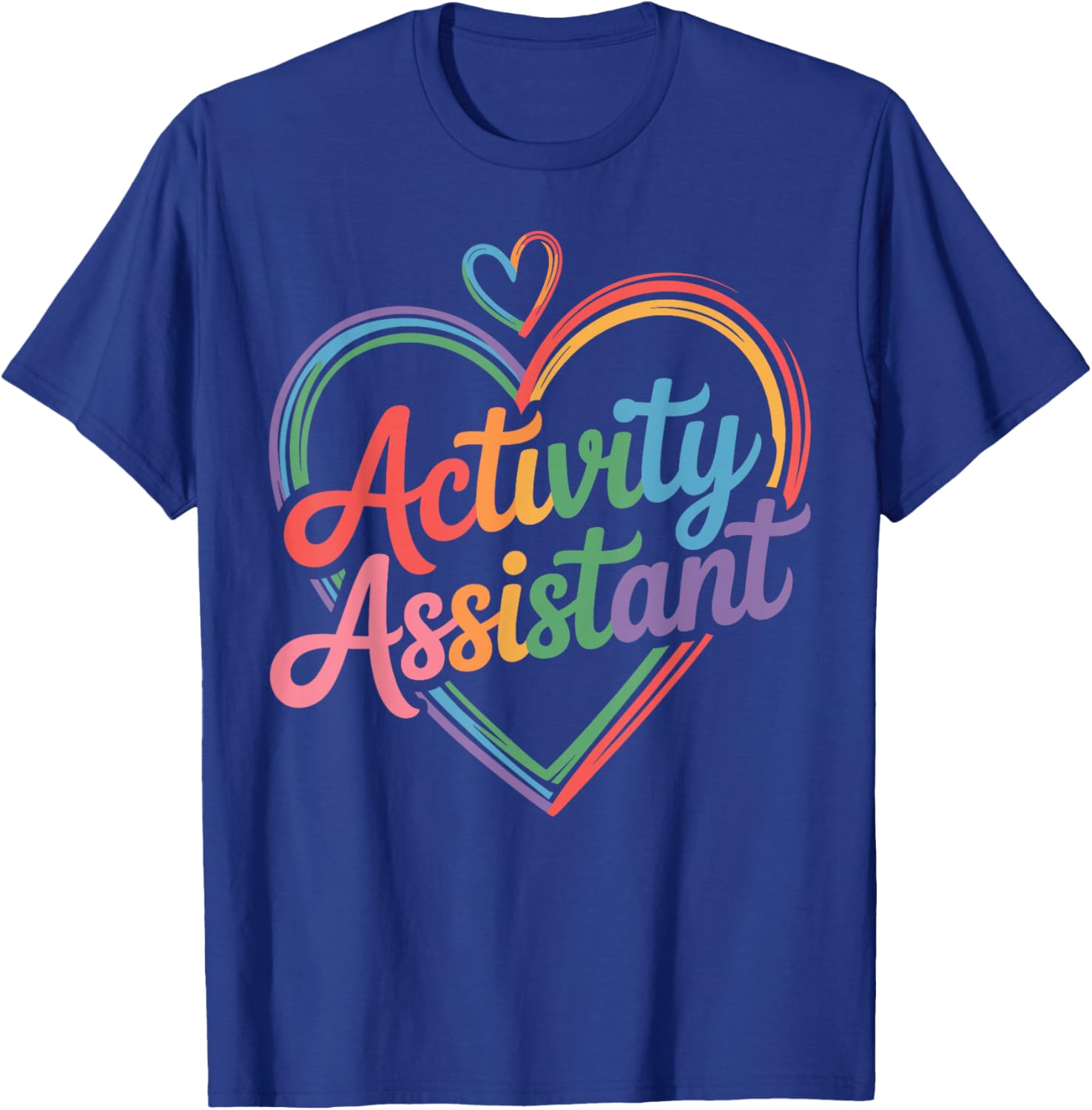 Funny Activity Assistant Heart T-Shirt - T-Shirt | Royal