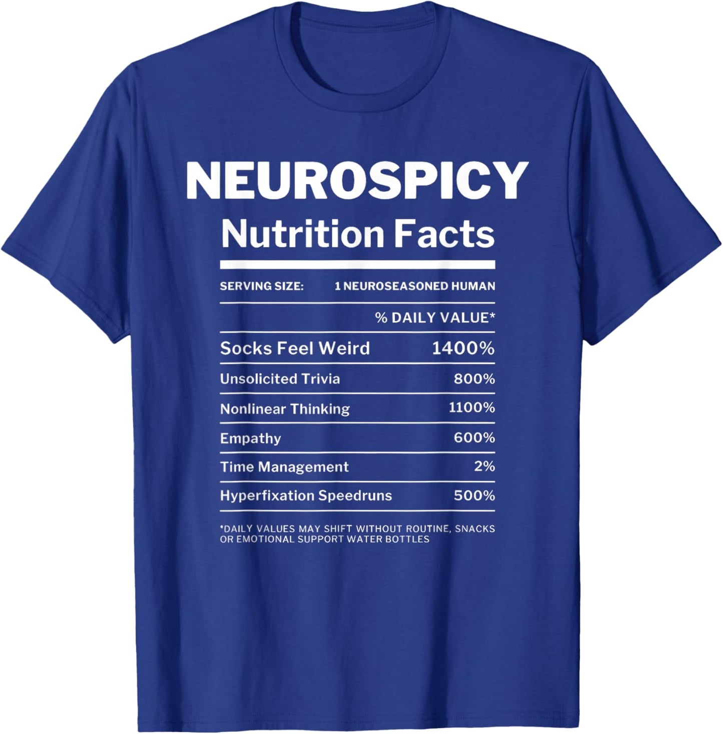 Neurospicy Nutrition Facts Autism Awareness Autistic Puzzle T-Shirt - T-Shirt | Royal