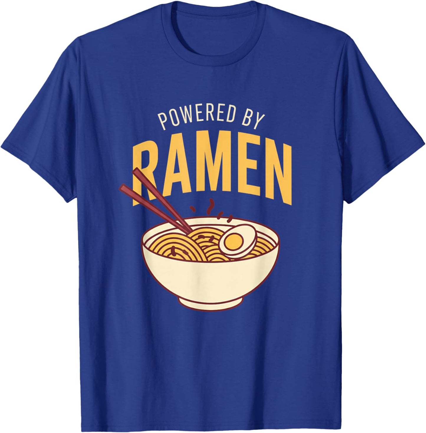 Anime Powered by Ramen Japanese Ramen Noodles Otaku Bowl T-Shirt - T-Shirt | Royal