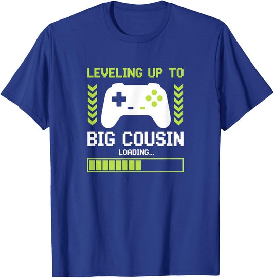Leveling Up to Big Cousin Loading Video Game Cousin Reveal T-Shirt - T-Shirt | Royal