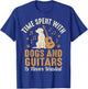 Time Spent with Dogs and Guitars is Never Wasted T-Shirt - T-Shirt | Royal