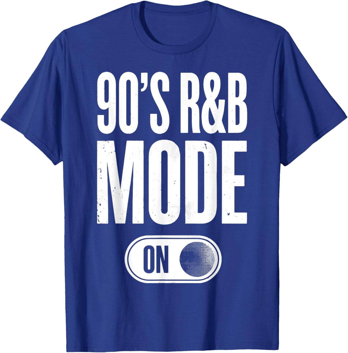 90's R&B Mode On T-Shirt - T-Shirt | Royal
