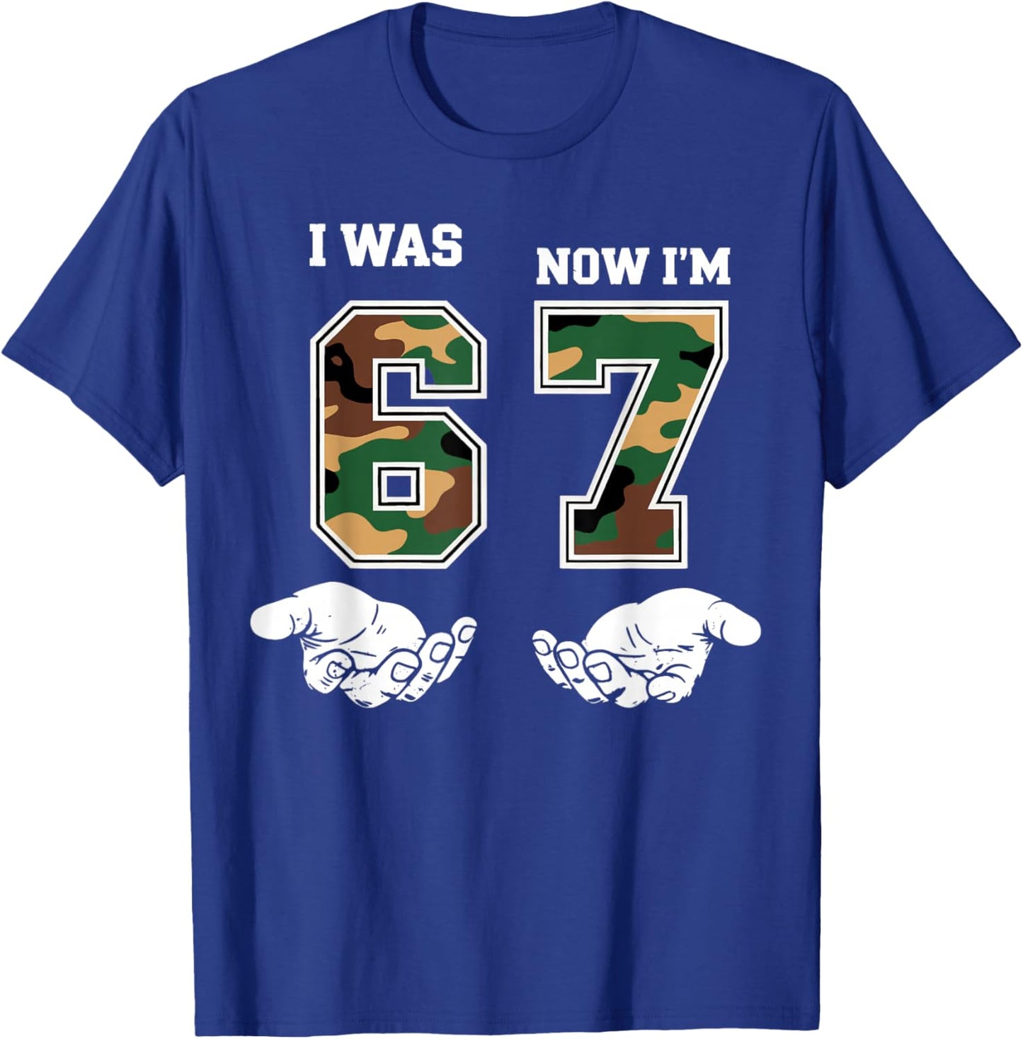 I was 6 Now I'm 7 Birthday Boys Kids 67 Meme Six Seven 6 7 T-Shirt - T-Shirt | Royal