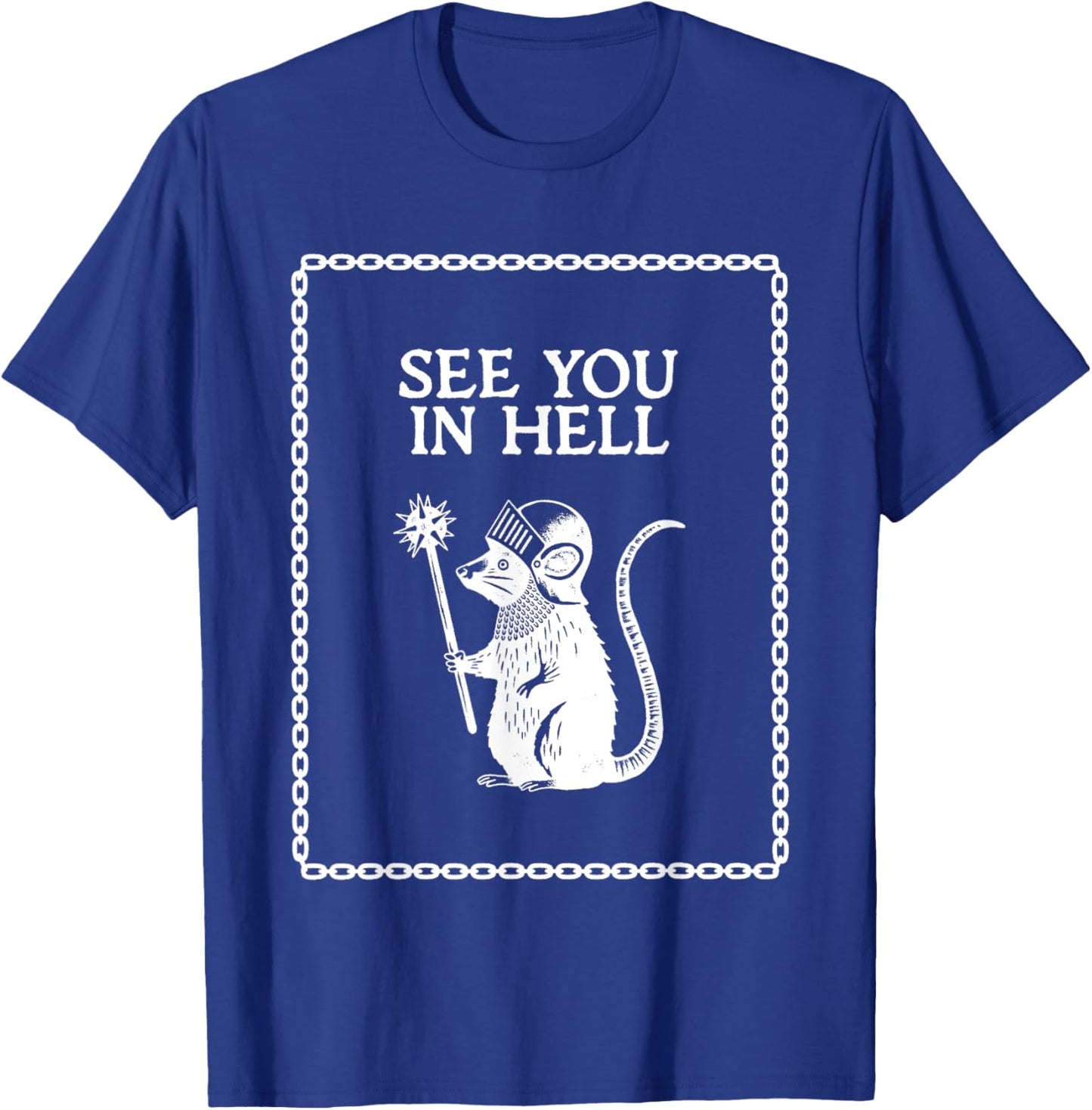 See You in Hell Knight Rat Flail Vintage T-Shirt - T-Shirt | Royal