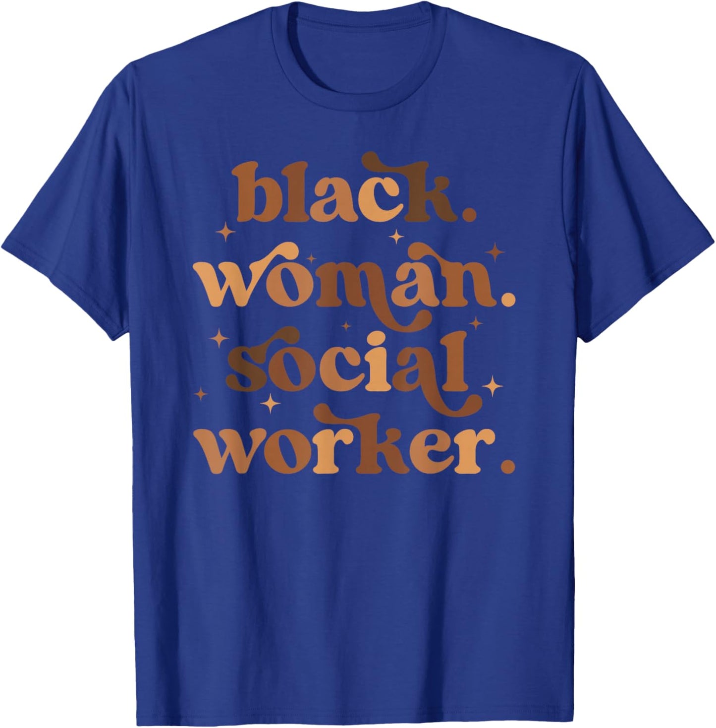 Black Woman Social Worker Melanated Social Workers T-Shirt - T-Shirt | Royal