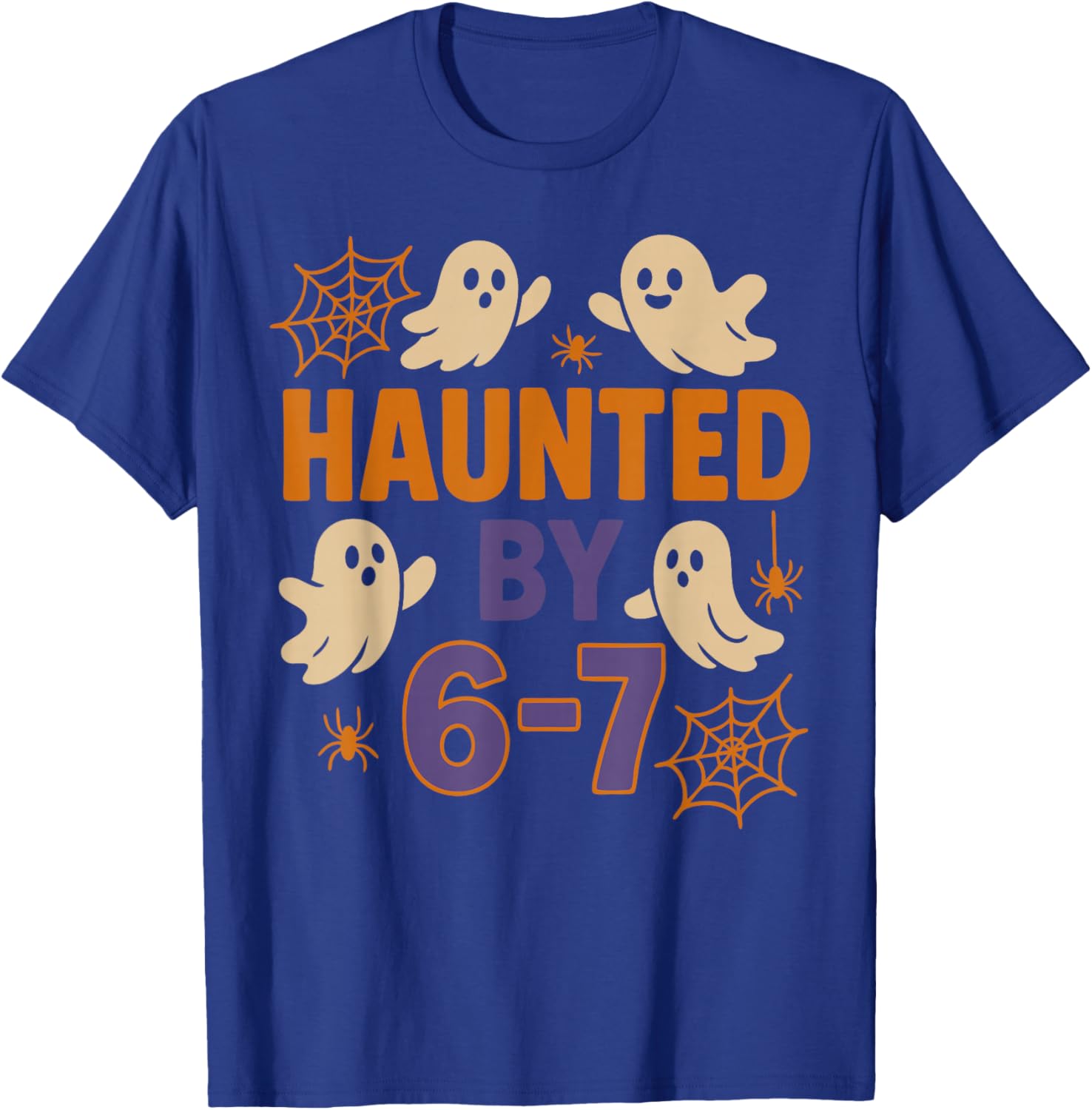 Haunted by 6-7 Funny Halloween Ghost Teacher Humor T-Shirt - T-Shirt | Royal