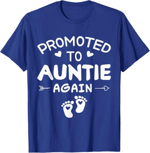 Funny I'm Going to Be Auntie Again Promoted to Auntie Again T-Shirt - T-Shirt | Royal