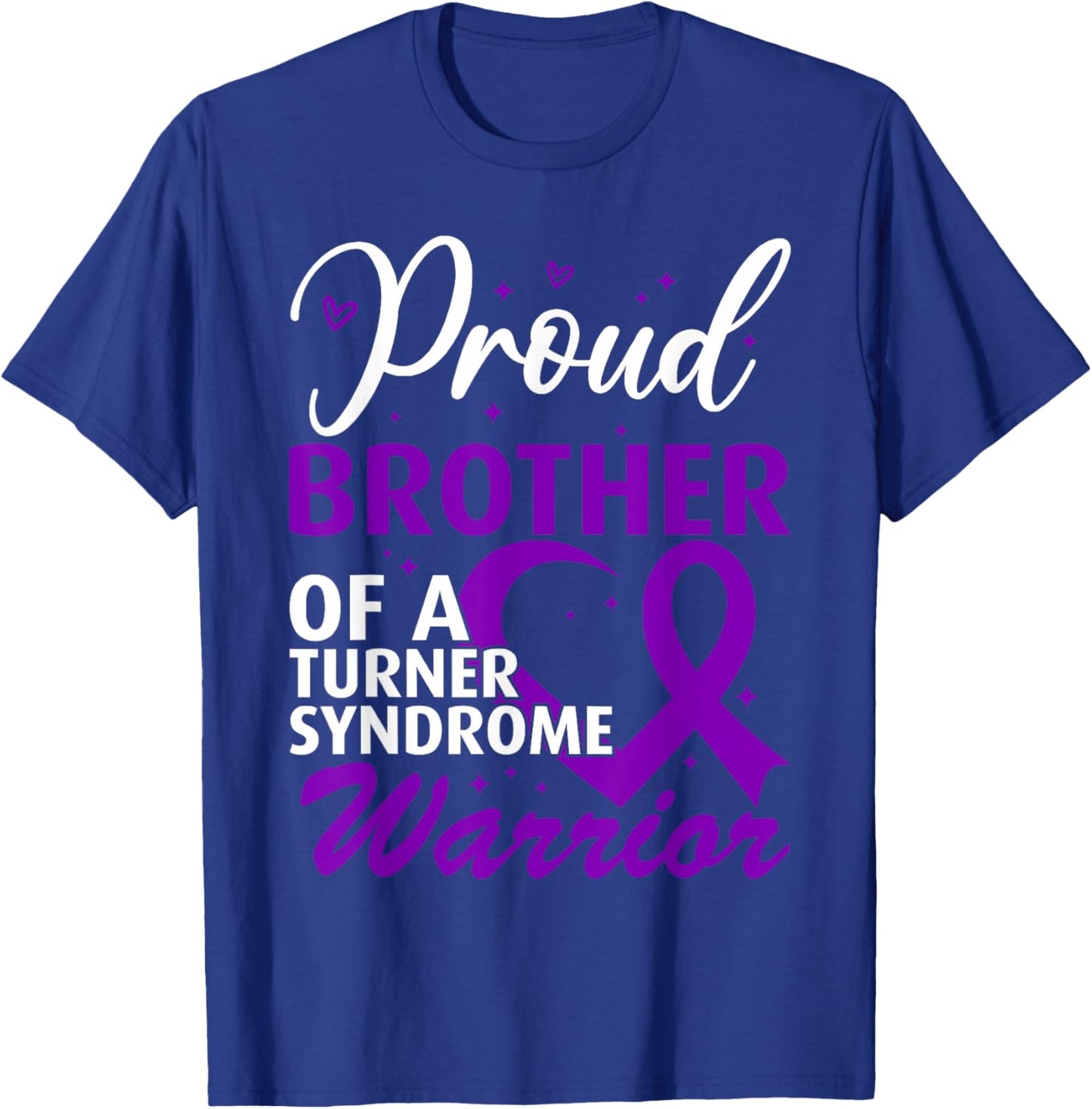 Turner Syndrome Awareness Brother T-Shirt - T-Shirt | Royal