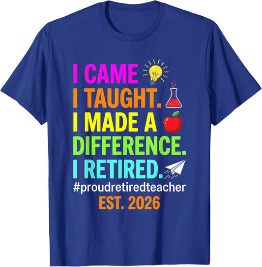 Retired Teacher 2026 Funny Humor Teacher Retirement est 2026 T-Shirt - T-Shirt | Royal