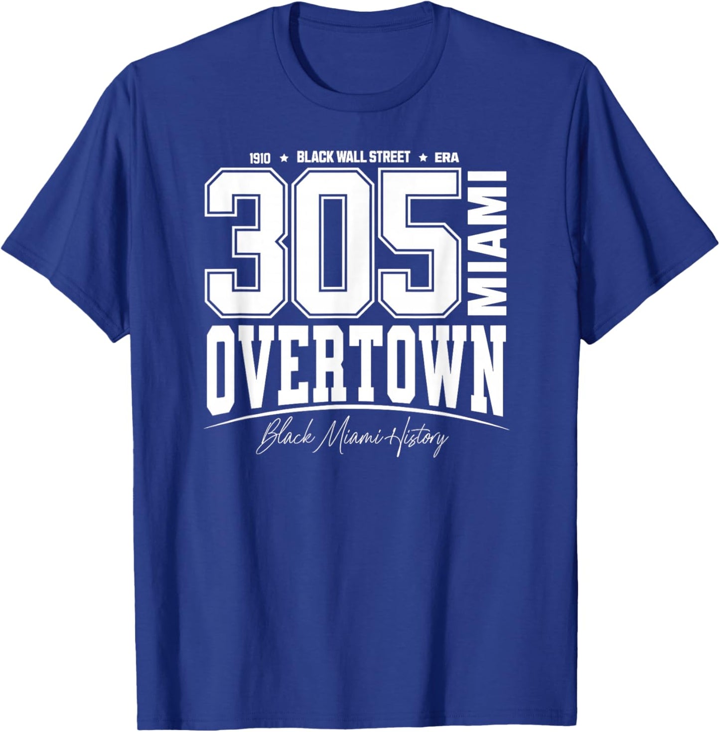 305 Miami FL Overtown Black Wall Street Era Varsity T-Shirt - T-Shirt | Royal