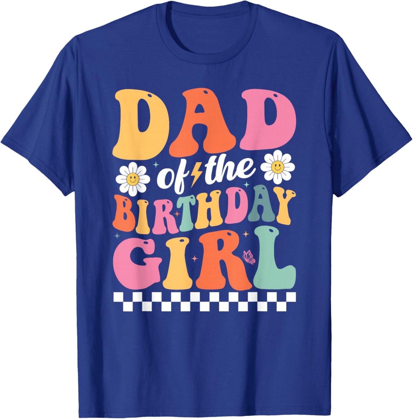 Groovy Dad of The Birthday Girl Family Matching Bday Party T-Shirt - T-Shirt | Royal