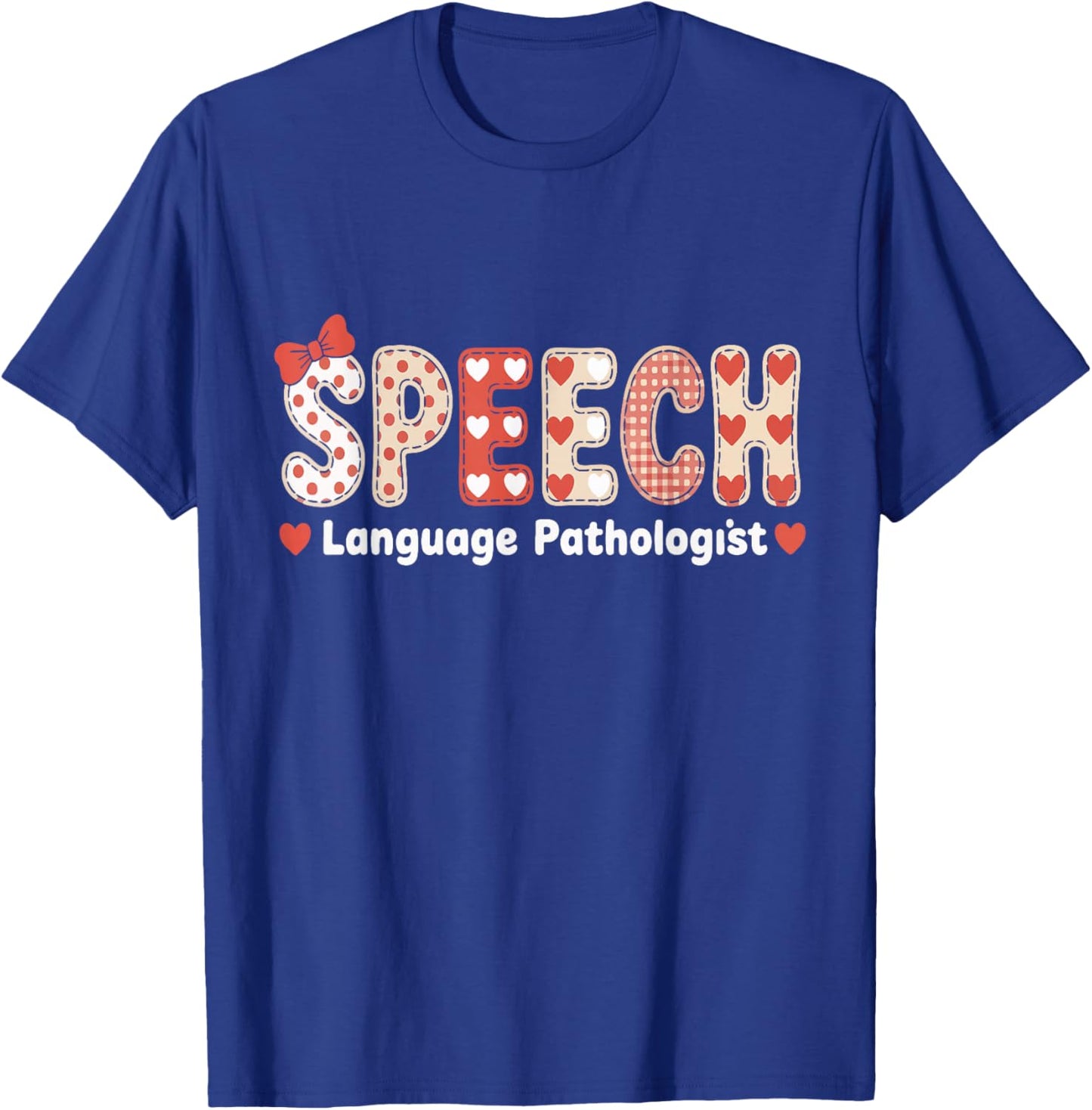 Speech Language Pathologist Valentines Day SLP Therapy T-Shirt - T-Shirt | Royal