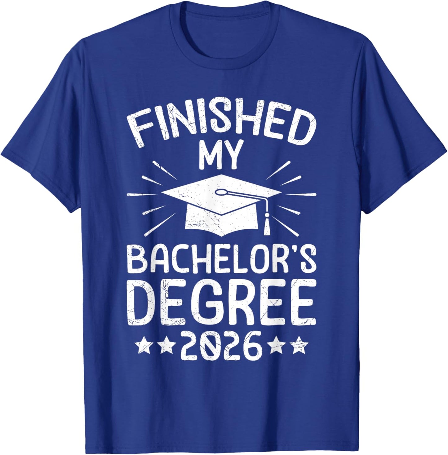 Bachelor's Examination Finished Bachelors Degree 2026 T-Shirt - T-Shirt | Royal