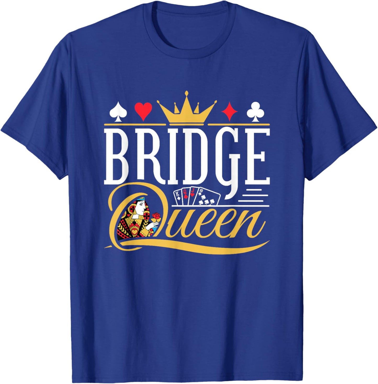 Bridge Queen Card Game Bridge Partner Player Women T-Shirt - T-Shirt | Royal
