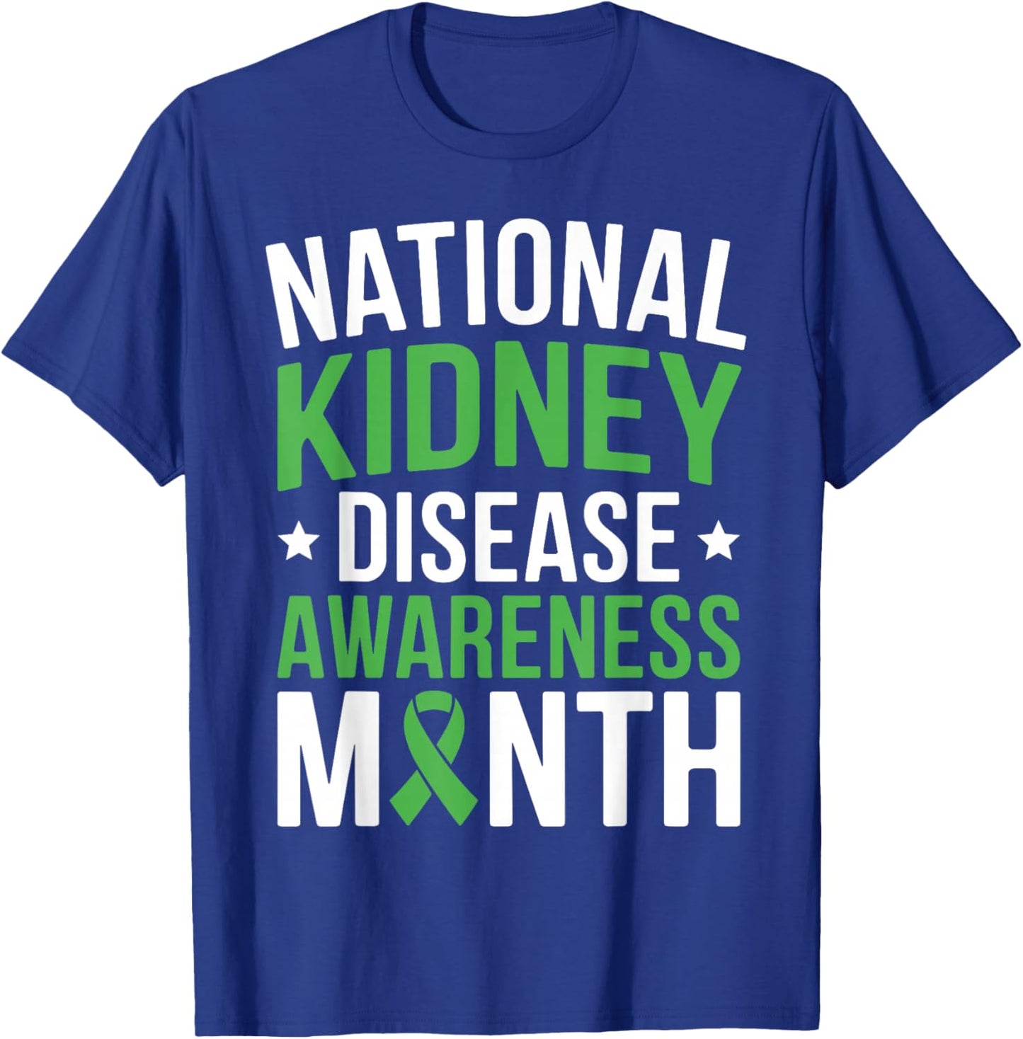National Kidney Disease Awareness Month PKD Green Ribbon T-Shirt - T-Shirt | Royal