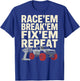 Race Em Break Em Fix Em Repeat Remote Control RC Car T-Shirt - T-Shirt | Royal