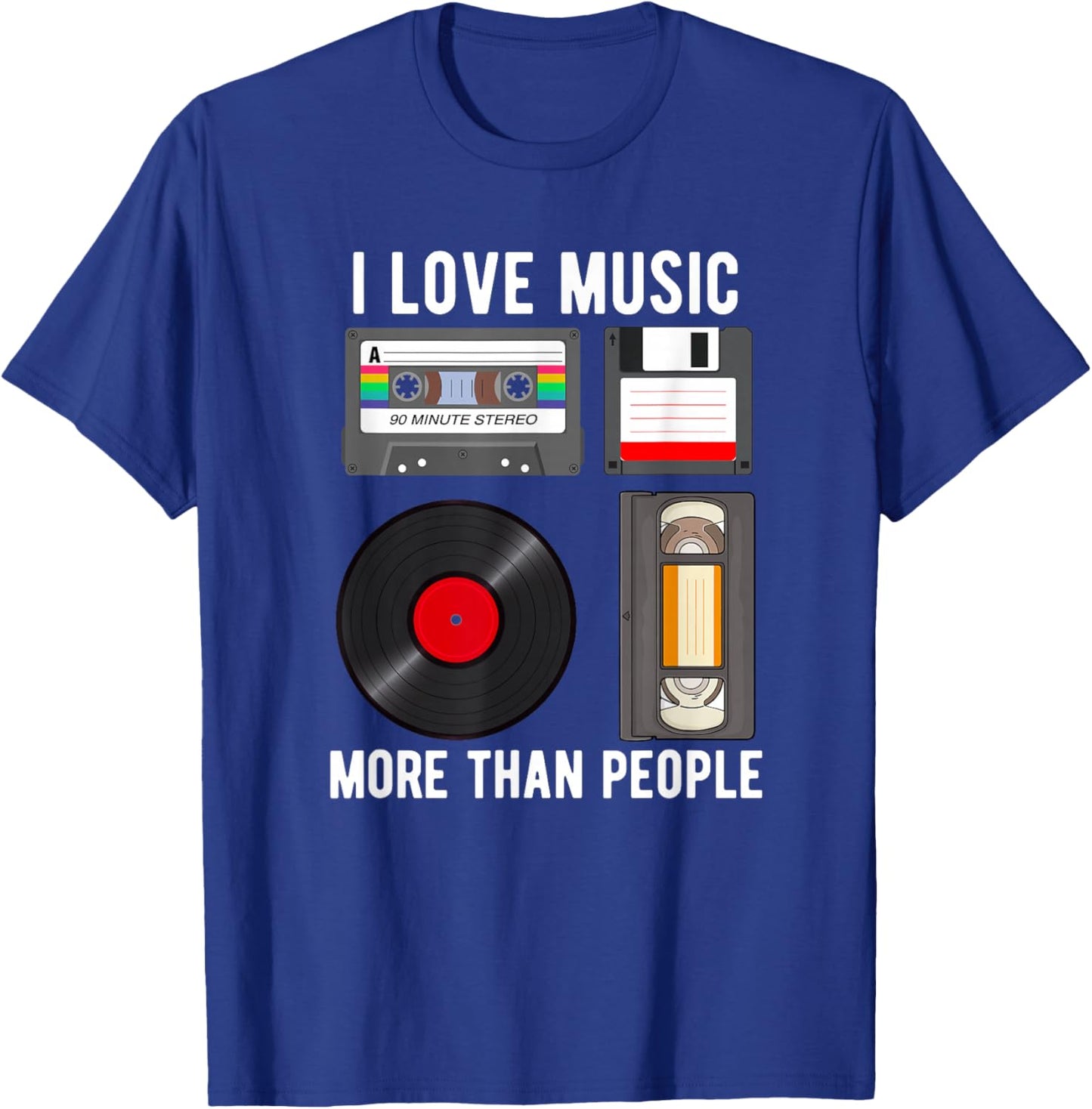 I Love Music More Than People Funny Music Lover T-Shirt - T-Shirt | Royal
