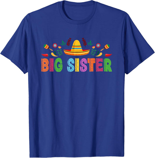 Big Sister Mexican Fiesta Bday Party Theme Matching Family T-Shirt - T-Shirt | Royal