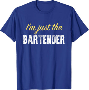 I’m just The Bartender - Funny T-Shirt - T-Shirt | Royal