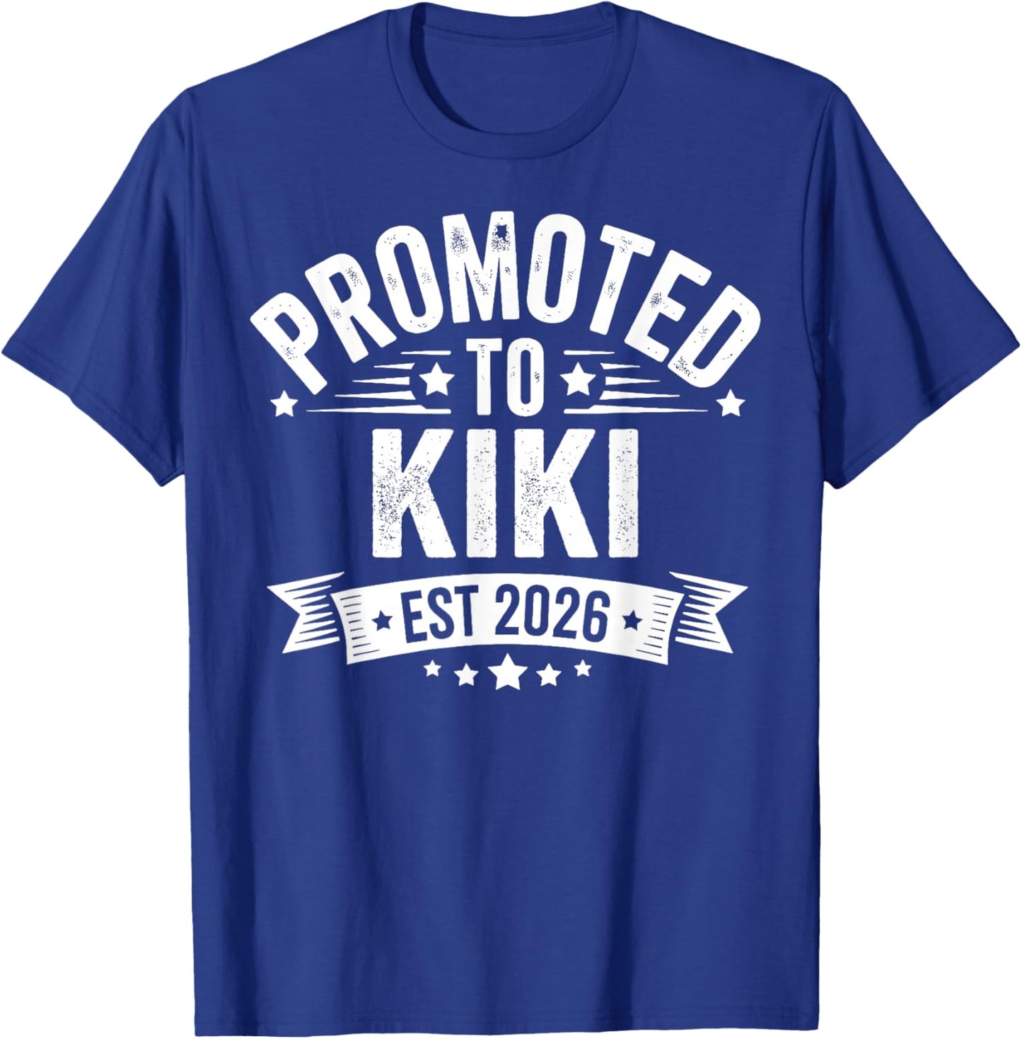 Promoted to Kiki Est 2026 Baby Announcement T-Shirt - T-Shirt | Royal