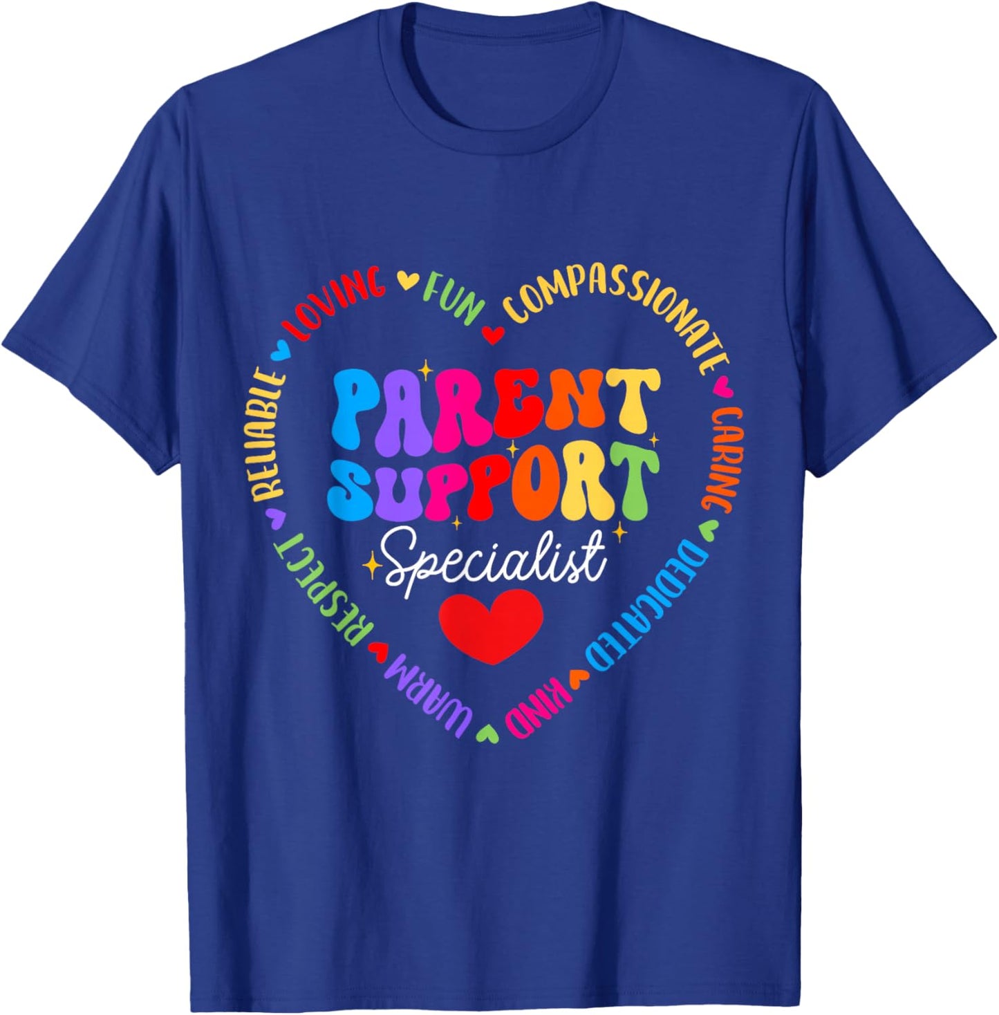 Parent Support Specialist Teacher Appreciation Week T-Shirt - T-Shirt | Royal