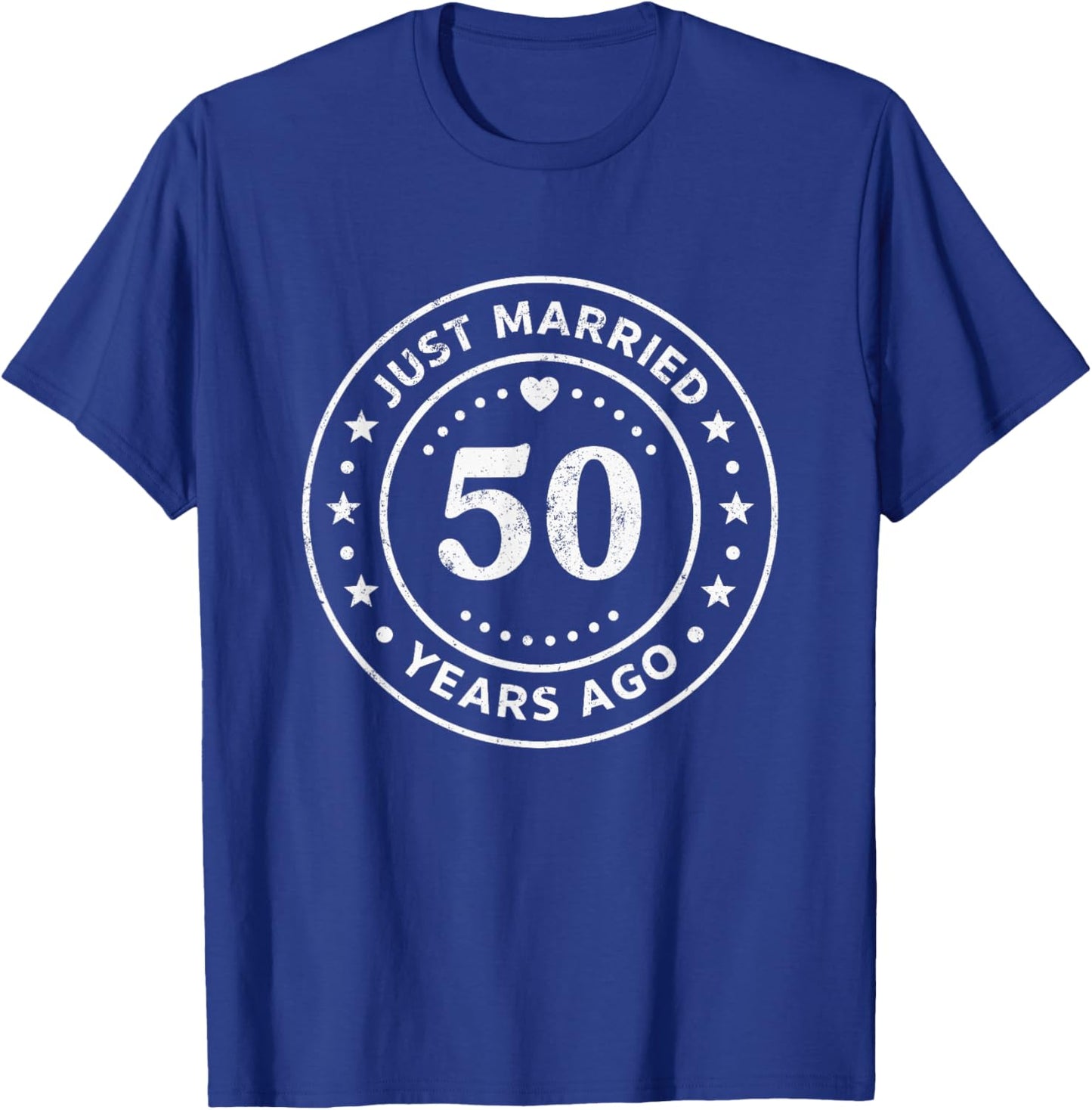 Vintage 50th Wedding Anniversary Just Married 50 Years Ago T-Shirt - T-Shirt | Royal