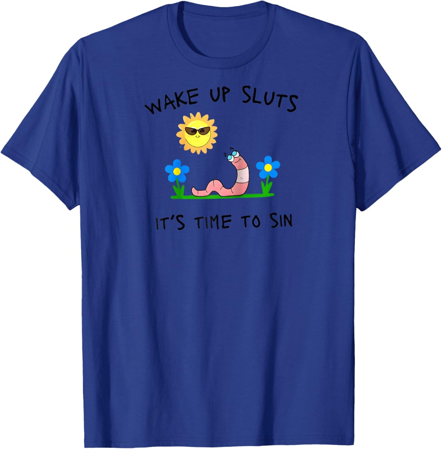 Wake Up Sluts It's Time to Sin Funny Animal Meme Raglan Baseball T-Shirt - T-Shirt | Royal