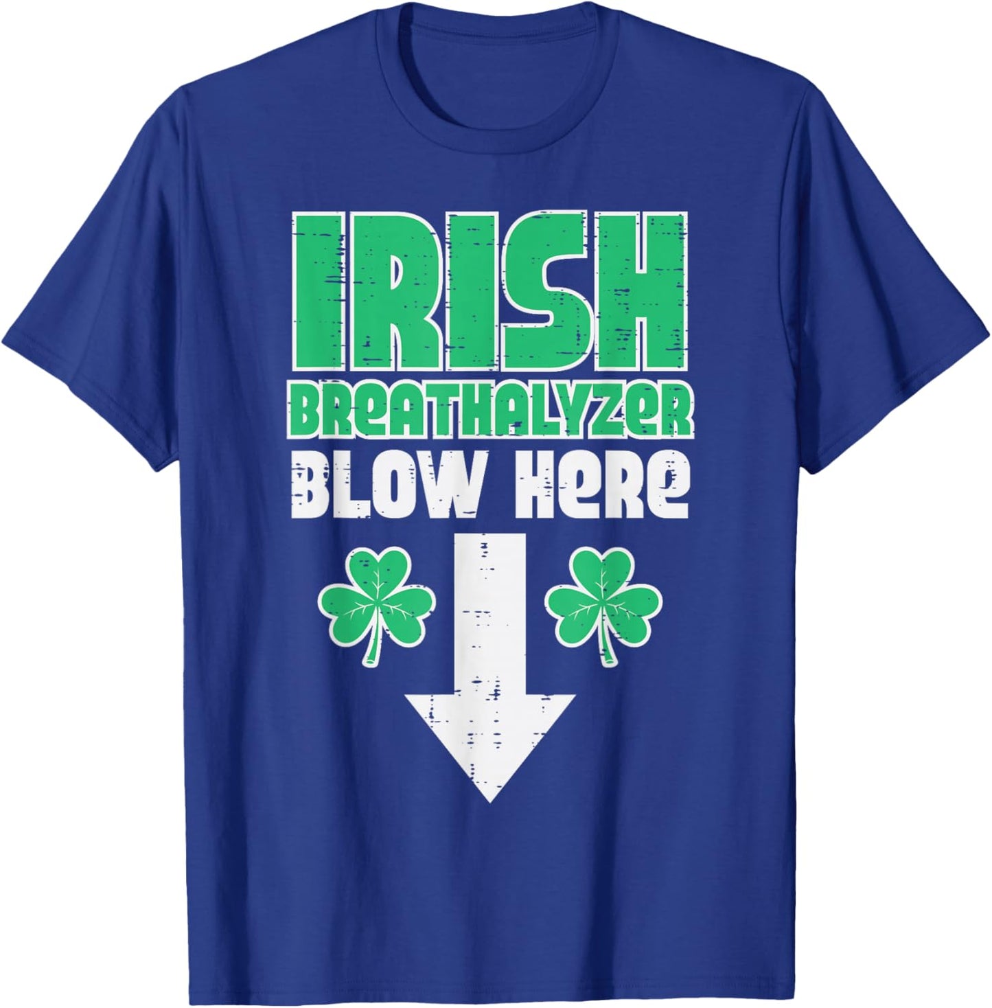 St Patricks Day Irish Breathalyzer Funny Saint Pattys Men T-Shirt - T-Shirt | Royal