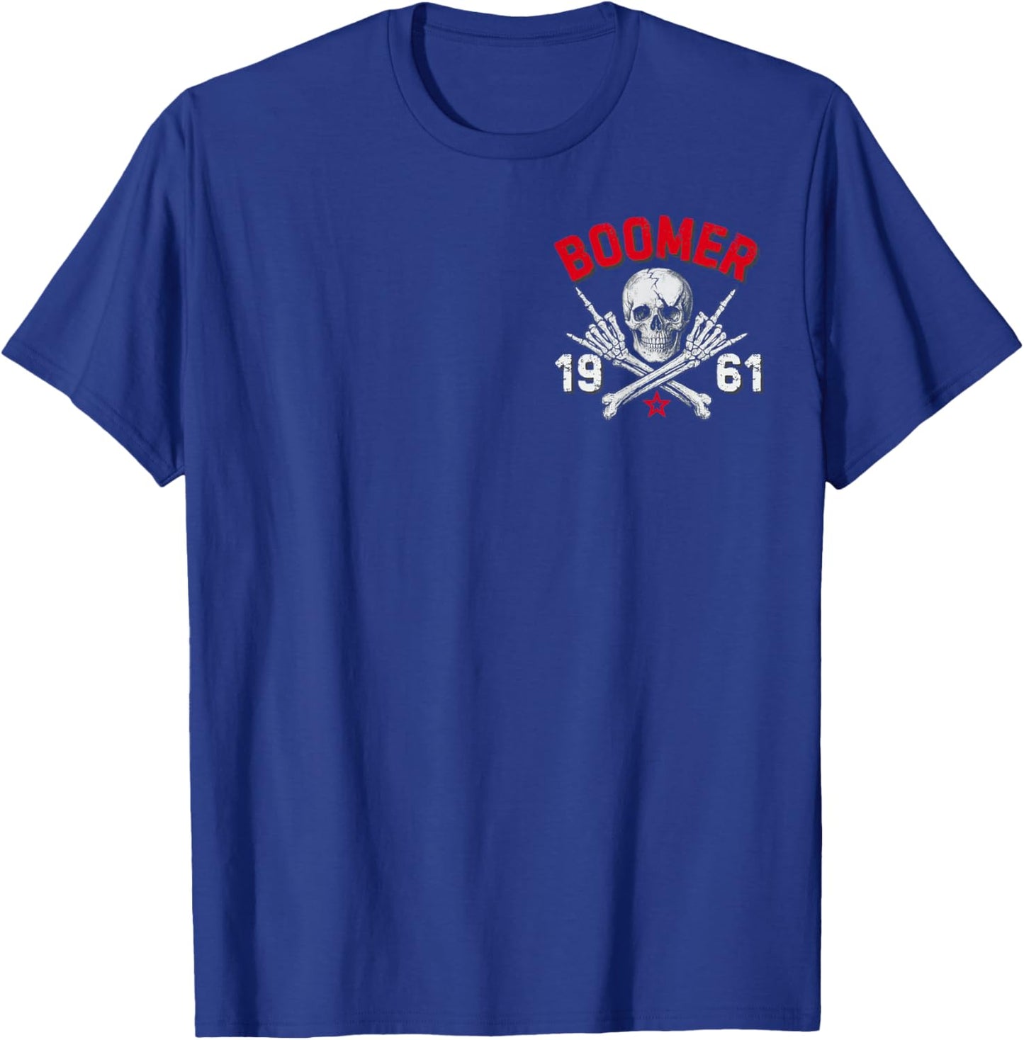 Boomer 1961 Before All You Sissie were Born Skull T-Shirt - T-Shirt | Royal