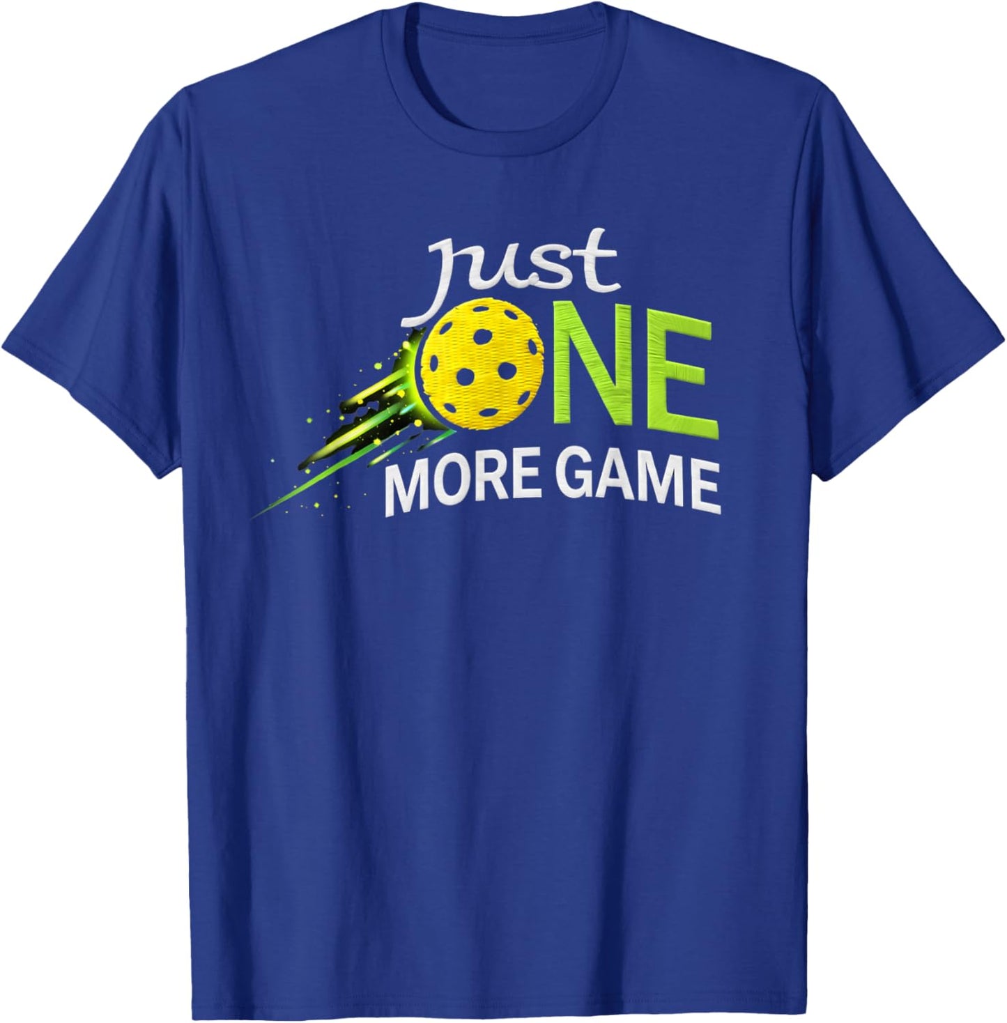 Just One More Game Pickleball Humor Typography Design T-Shirt - T-Shirt | Royal
