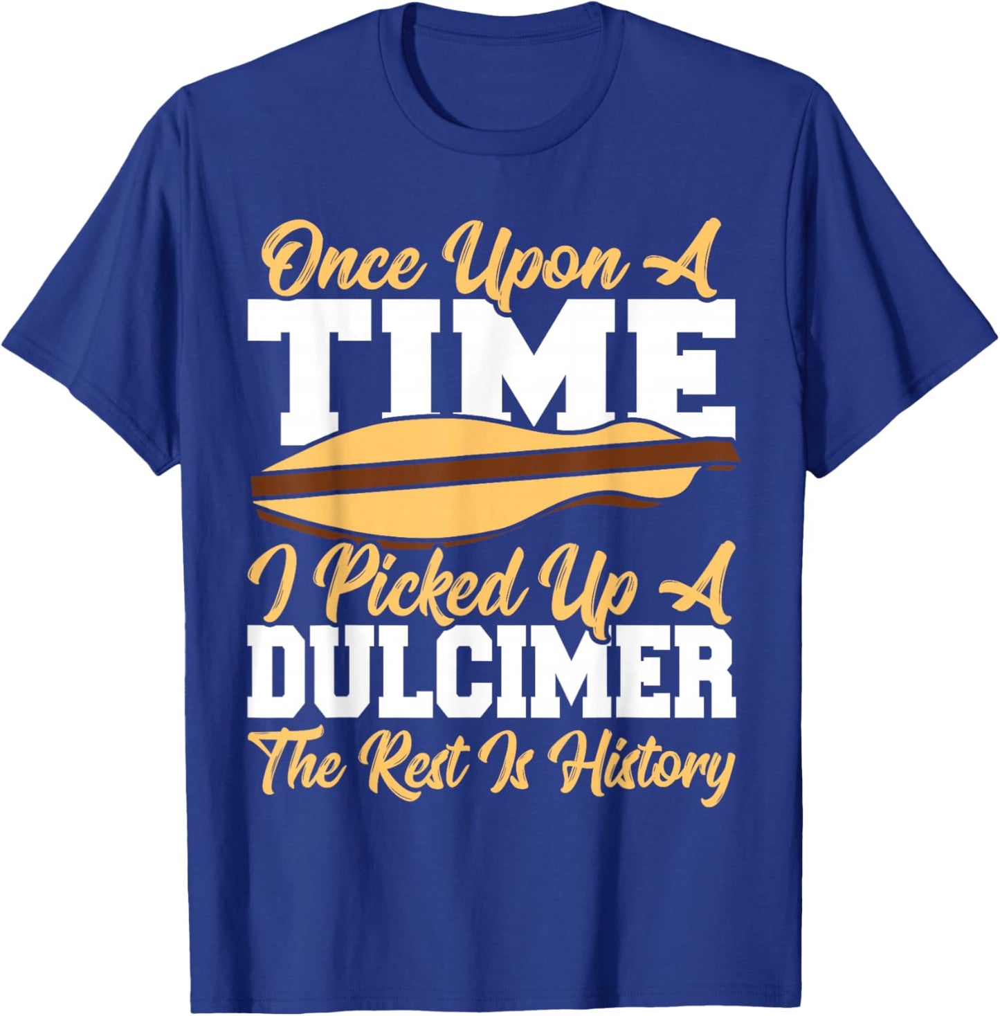 Dulcimerist Dulcimer Tuner Appalachian Dulcimer T-Shirt - T-Shirt | Royal