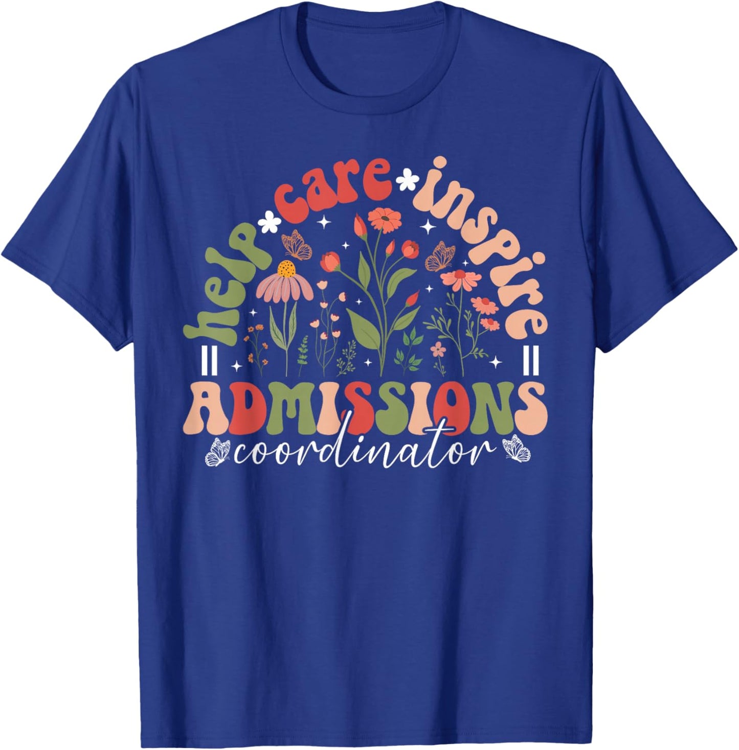 Admissions Coordinator Appreciation Admissions Staff Groovy T-Shirt - T-Shirt | Royal